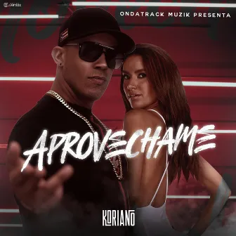 Aprovechame by Koriano