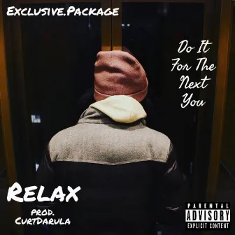 Relax by Exclusive.Package