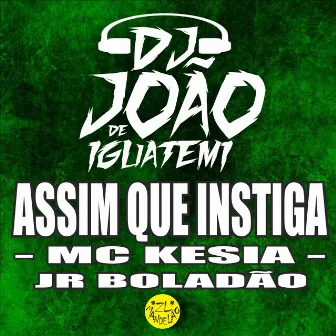 Assim Que Instiga by MC Kesia