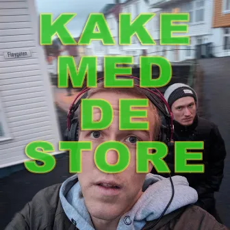 Kake Med de Store by Unge Lovene