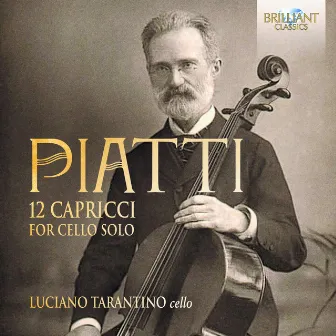 Piatti: 12 Capricci for Cello Solo by Alfredo Piatti