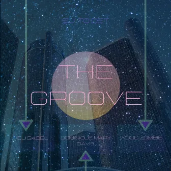 The Groove by Dominique Mary Davis