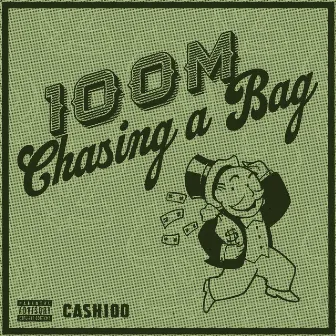 Chasing A Bag by Cash100