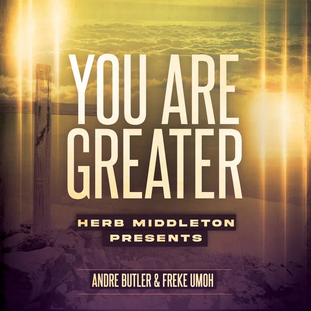 You Are Greater