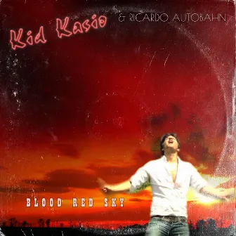 Blood Red Sky by Kid Kasio