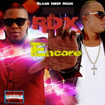 Encore by RDX