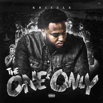 The One & Only by Kbizzle