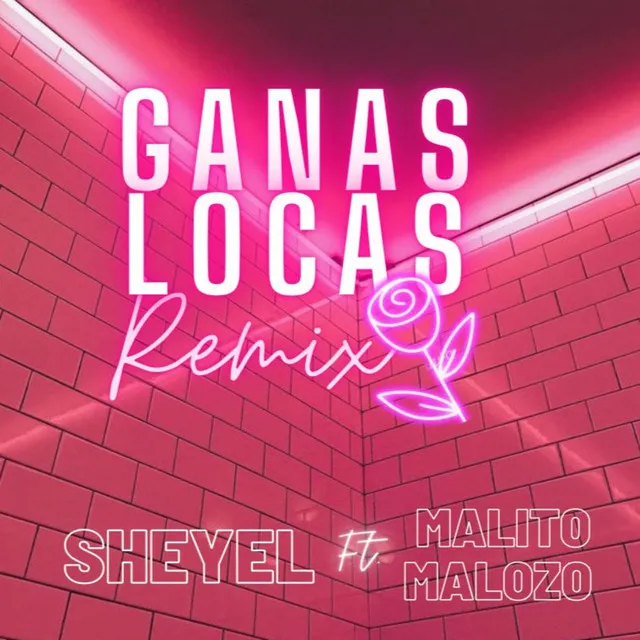 Ganas Locas - Remix