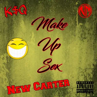 Make up Sex by New Carter