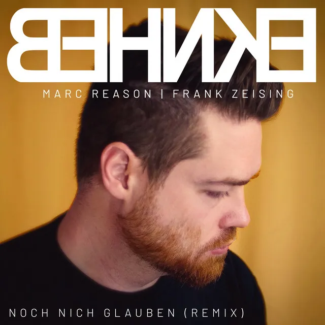 Noch nich glauben (Marc Reason & Frank Zeising Remix Edit)