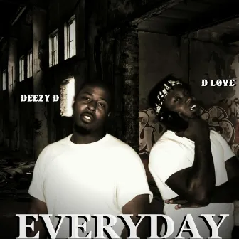 EVERYDAY by Deezy Doss