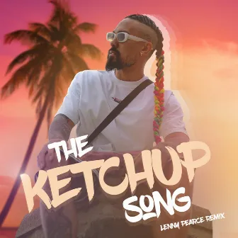 The Ketchup Song Lenny Pearce Remix by Lenny Pearce