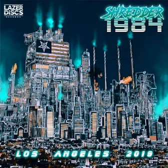 Los Angeles 2019 by Shredder 1984