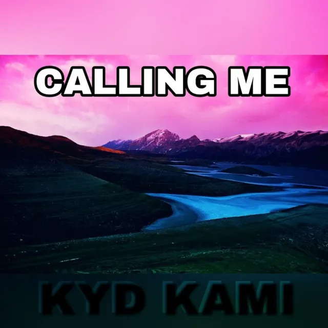 Calling Me