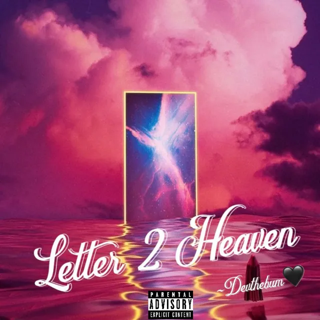 Letter 2 Heaven