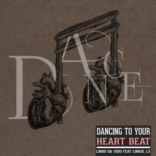 Dancing To Your Heartbeat - Radio Edit