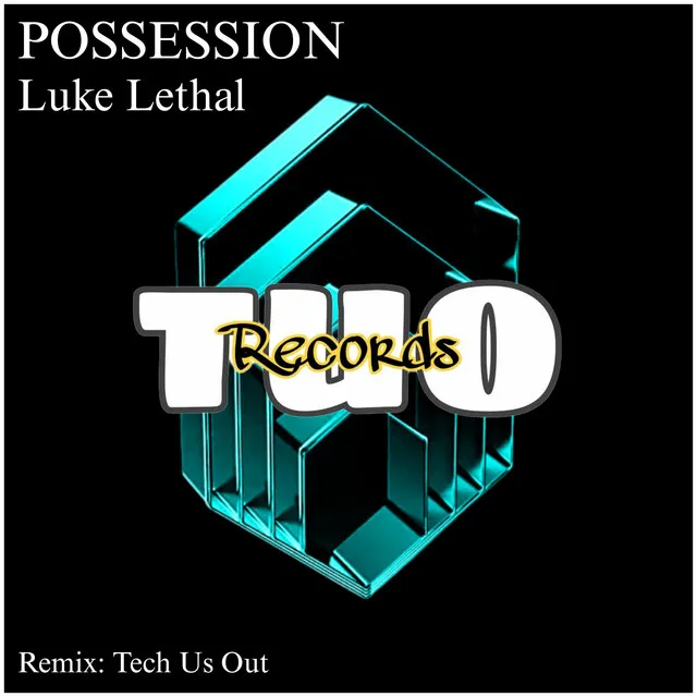 Possession - Tech Us Out Remix