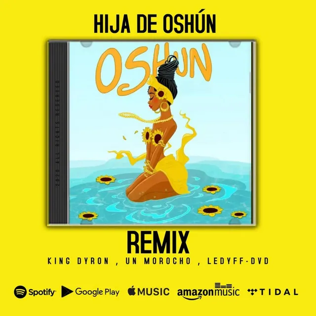 HIJA DE OSHUN (KING DYRON & LEDYFF DVD Remix)