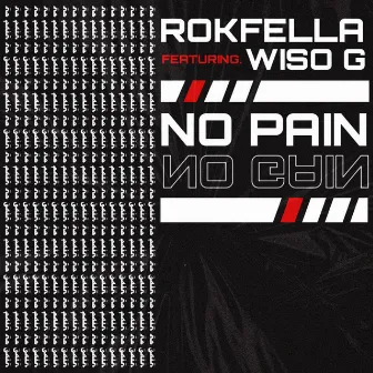 No pain No gain by Rokfella