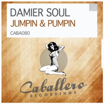 Jumpin & Pumpin by Damier Soul