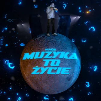 MUZYKA TO ŻYCIE by Maqe