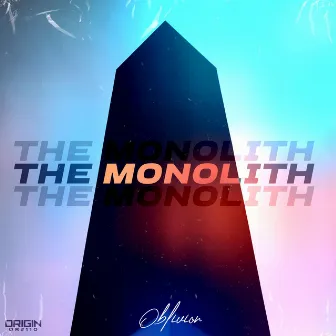 The Monolith by Oblivion