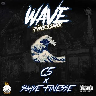 Wave (Finessmix) by Cee Fever