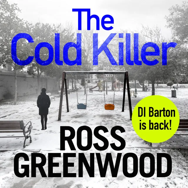 The Cold Killer [The DI Barton Series, Book 4 (Unabridged)]