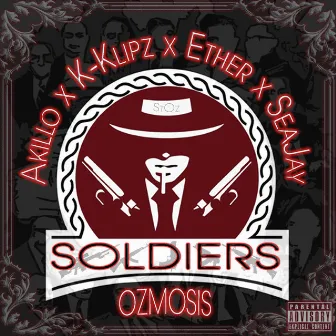 Soldiers by Ozmosis