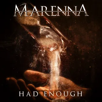 Had Enough by Marenna