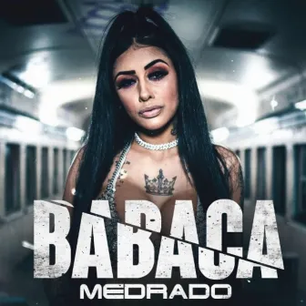 Babaca by Medrado