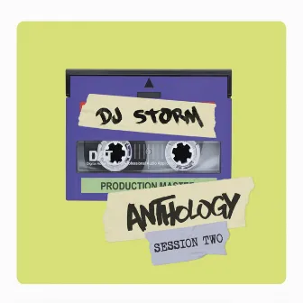 Anthology - Session 2 by DJ Storm