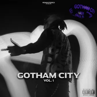 Gotham City, Vol. 1 by Remastered