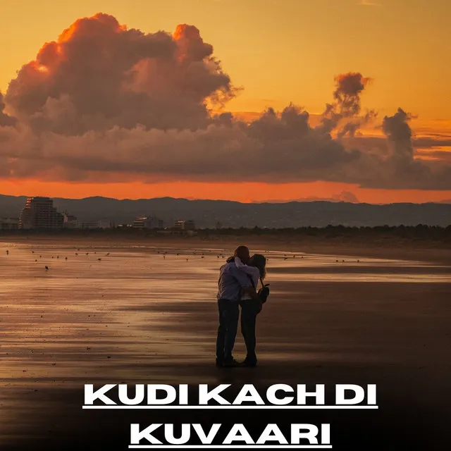 Kudi Kach Di Kuvaari