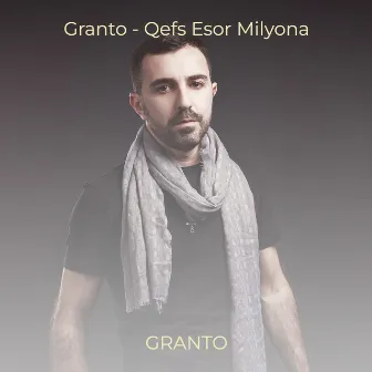 Qefs Esor Milyona by Granto