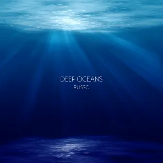 Deep Oceans by Russo