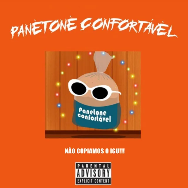 Panetone Confortável