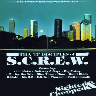 Tha 12 Disciples of Screw (Eighted & Chopped) by Beltway 8