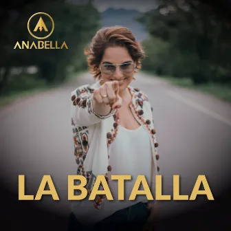 La Batalla by Anabella