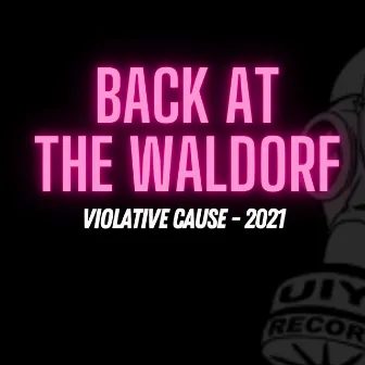 Back at The Waldorf by Violative Cause