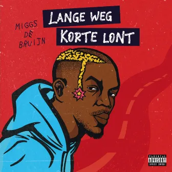 Lange Weg, Korte Lont by Miggs De Bruijn