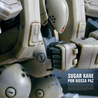 Por Nossa Paz by Sugar Kane