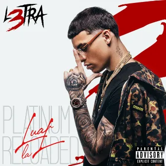 L3tra Platinum Reloaded by Luar La L