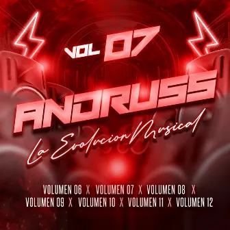 Vol. 7 by Andruss La Evolucion Musical