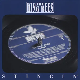 Stingin' by The King Bees