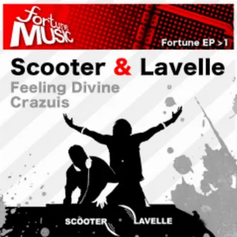 Scooter and Lavelle - Fortune EP. 1 by Scooter and Lavelle