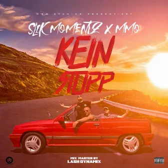 Kein Stopp by Slik Momentz