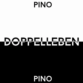 Doppelleben by Pino