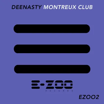 Montreux Club by Deenasty