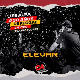 Elevar (Vivo) by C4 Reggae Combativo